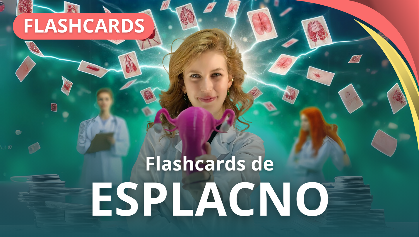 FLASHCARDS DE ESPLANCNOLOGÍA